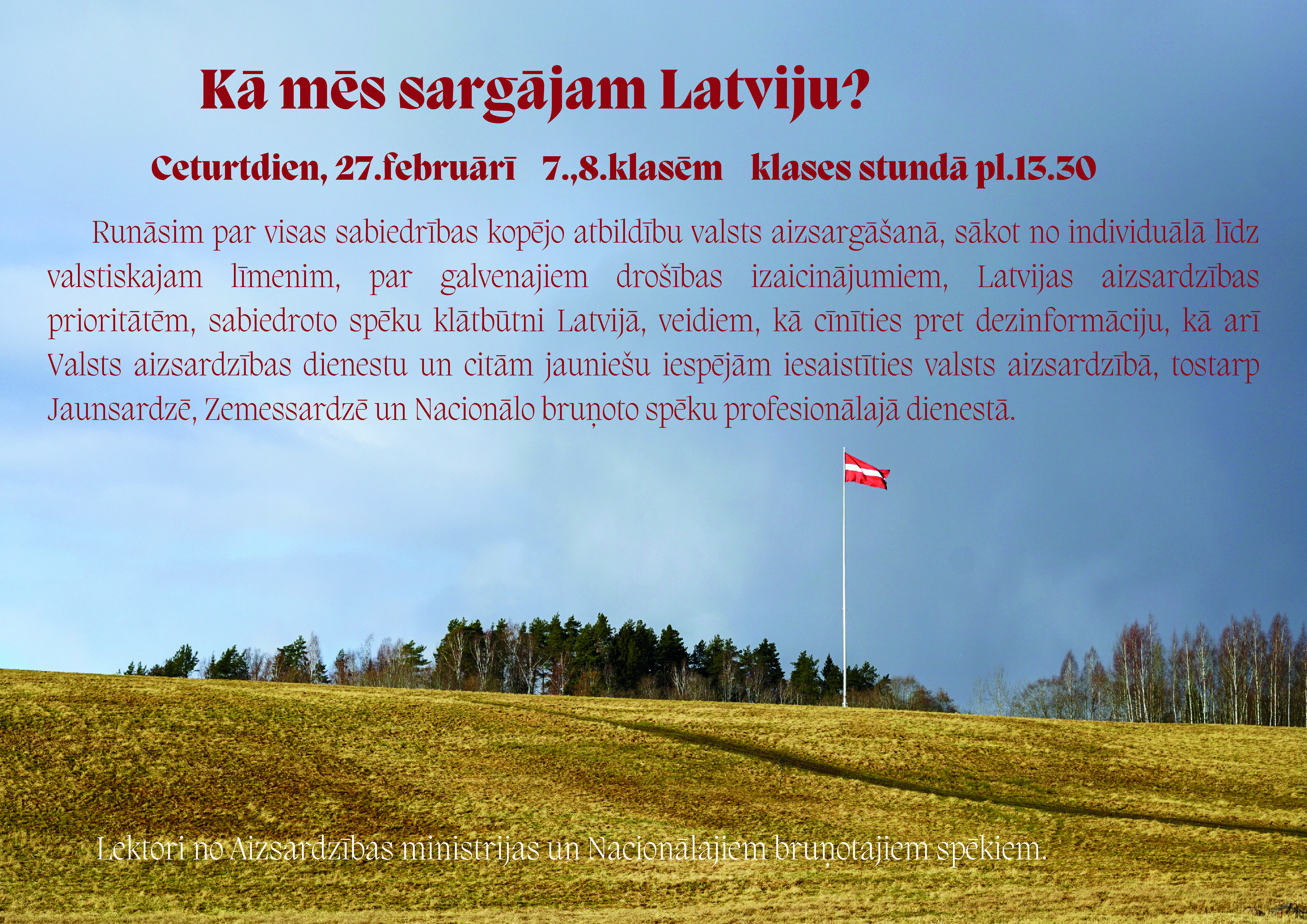 Kā mēs sargājam Latviju
