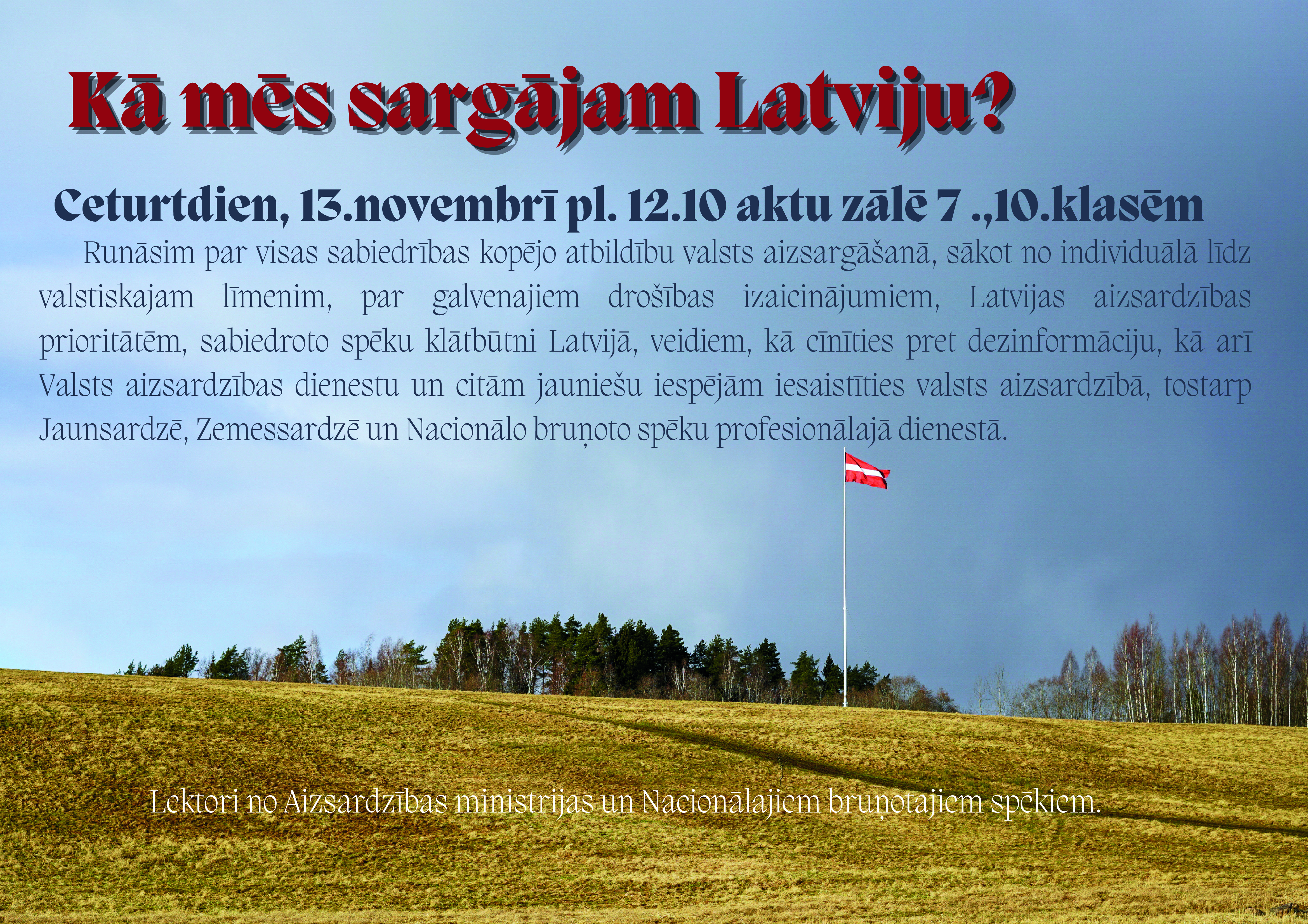 Kā mēs sargājam Latviju