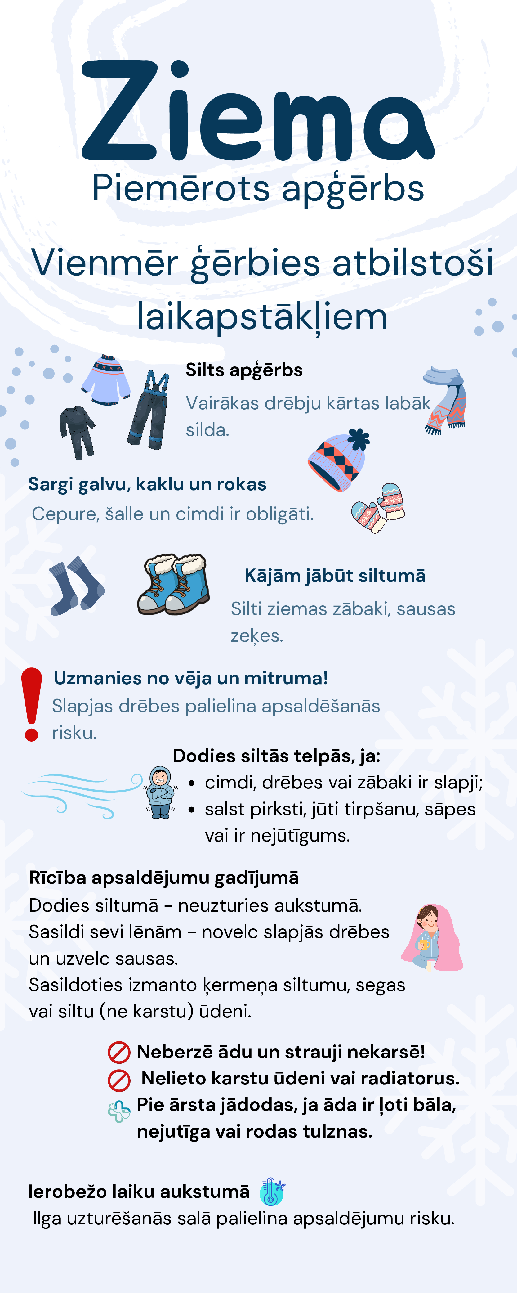 Skolas apmeklēšana aukstā laikā